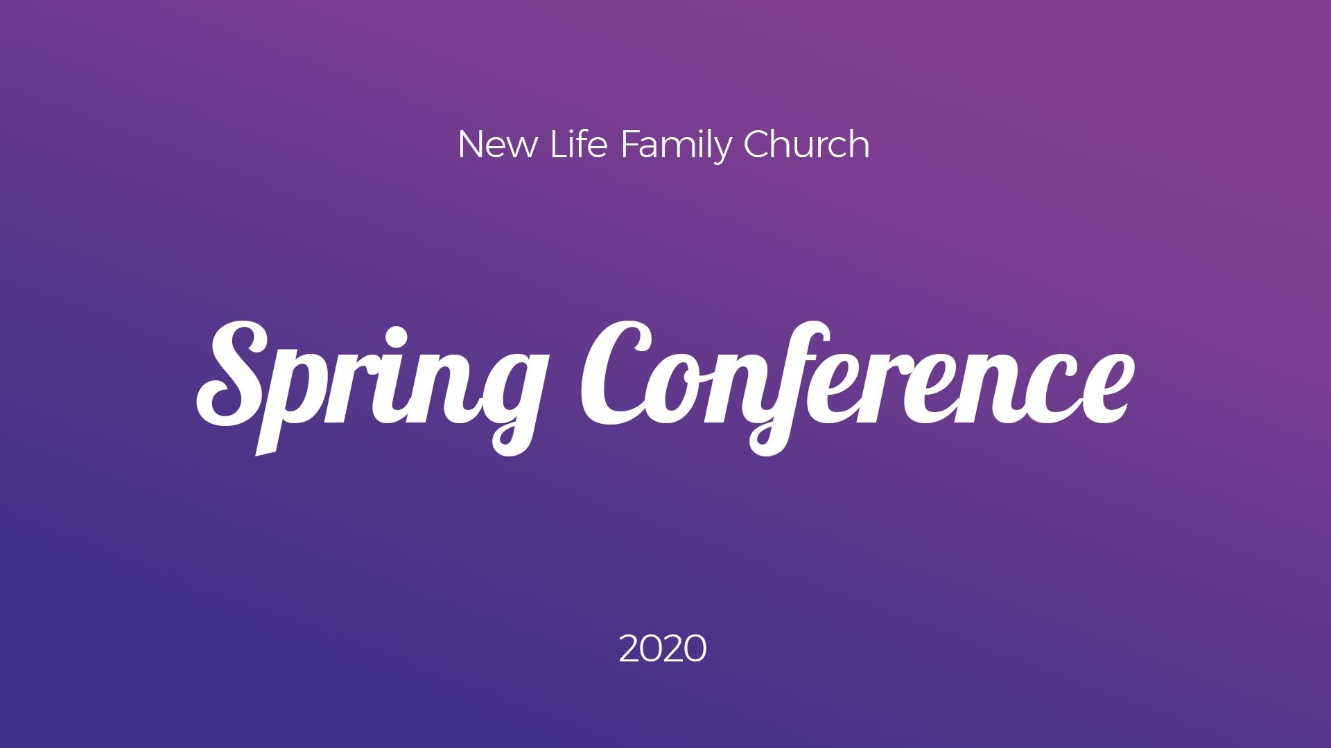 Spring Conference "Winning in the Wilderness" New Life Family Church